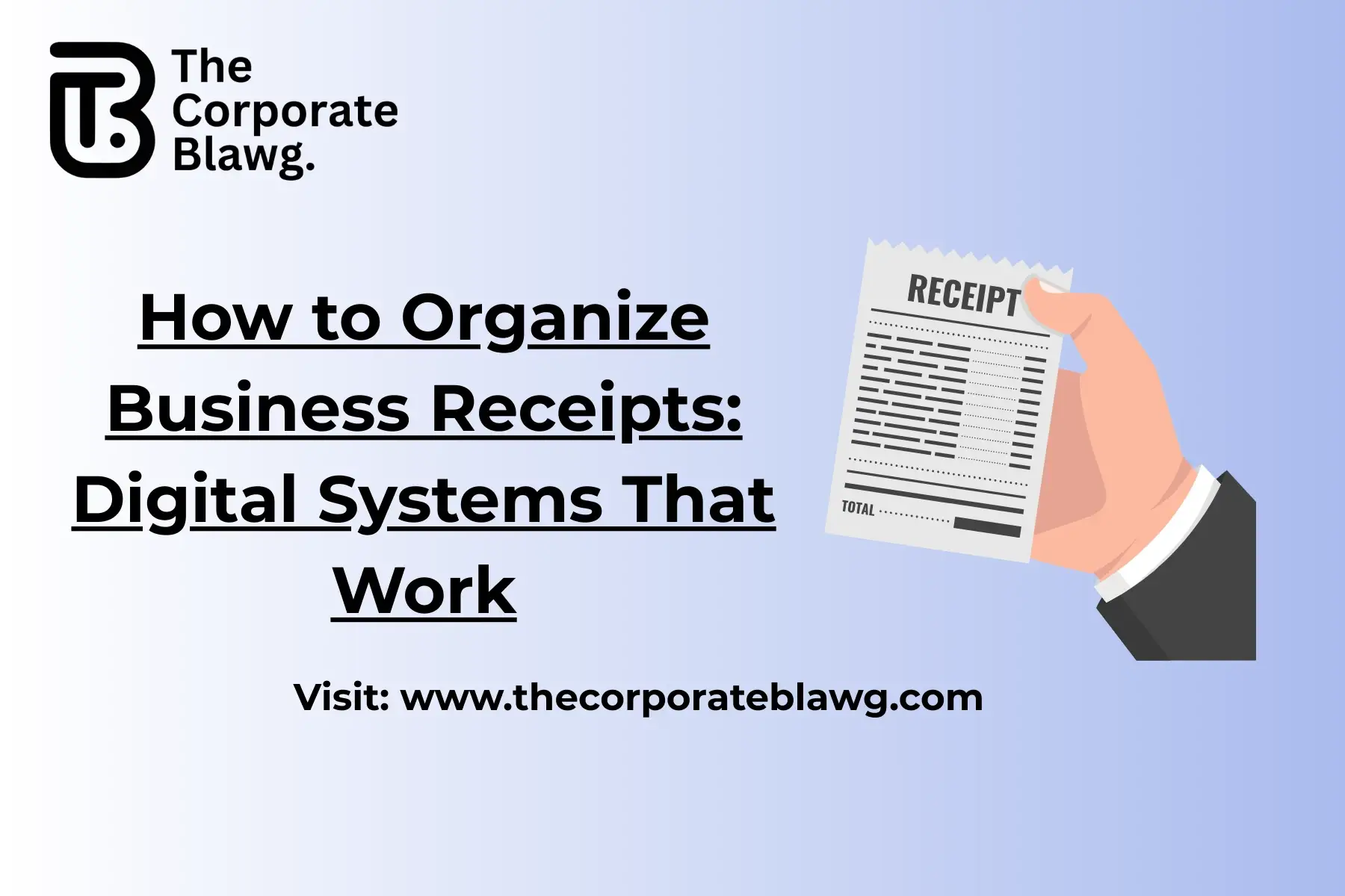 How to Organize Business Receipts