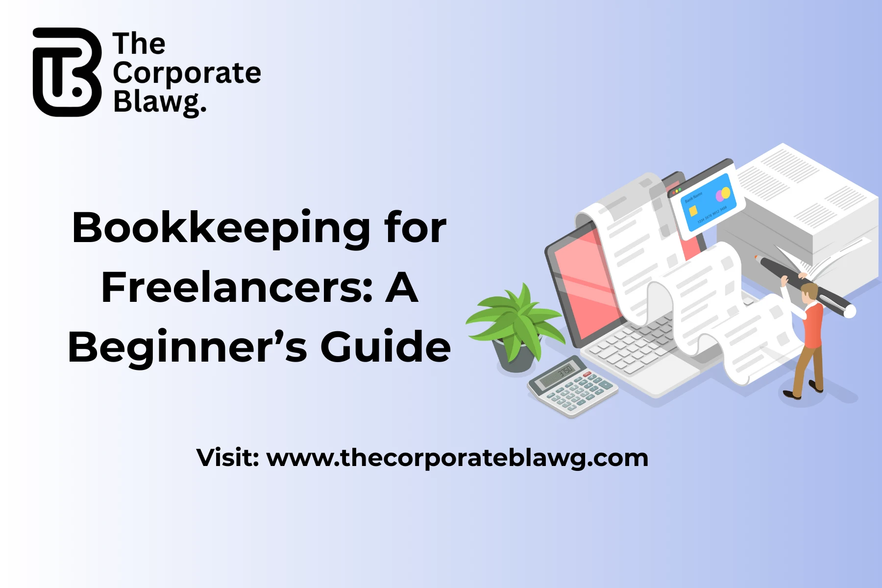 Learn essential bookkeeping tips for freelancers, including setting up accounts, managing taxes, and using software to simplify your financial tasks. Stay organized and grow your business.